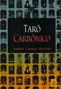 Capa do livro 'Tarô Carbônico' de Adriano Camargo Monteiro