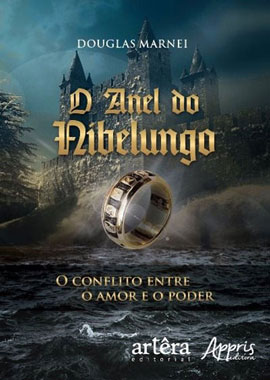 O Anel do Nibelun go - capa do livro de Douglas Marnei