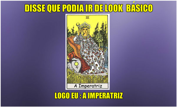 Meme da Imperatriz